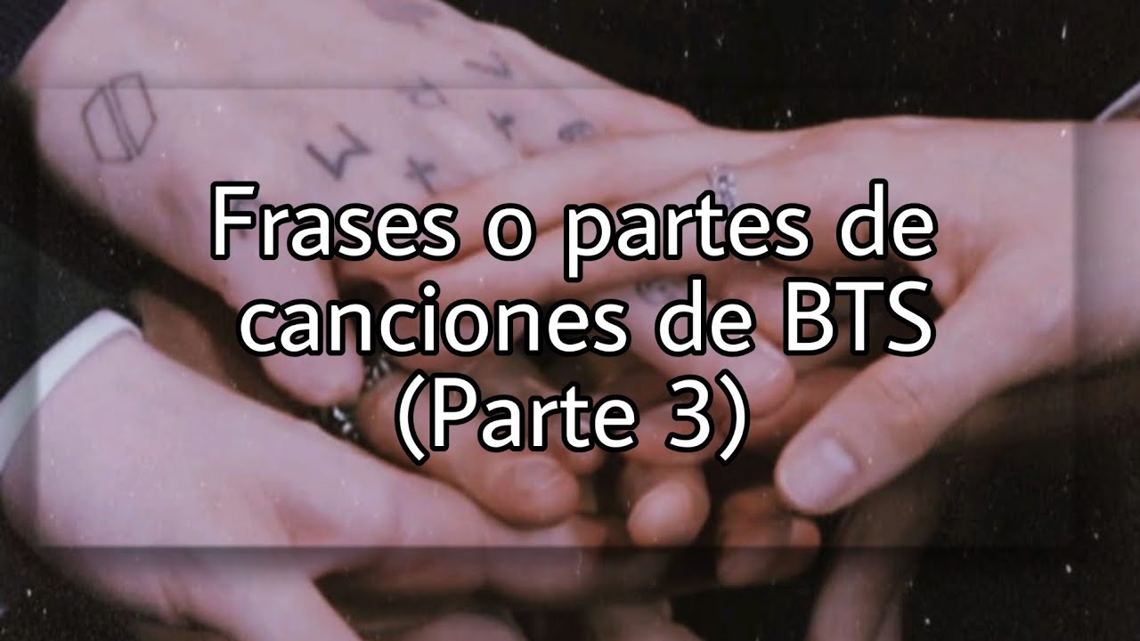 50 frases de canciones de bts para dedicar