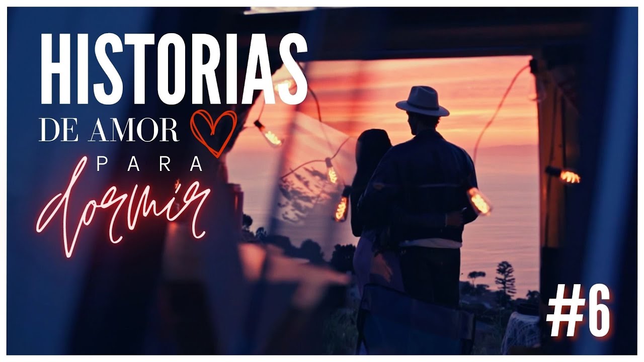 Cuentos de amor cortos para dormir